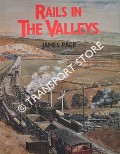 Rails in the Valleys  by PAGE, James 